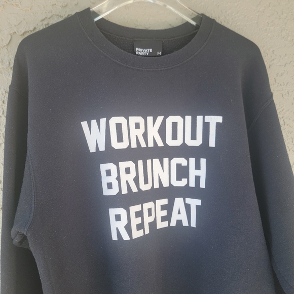 Private Party black Workout Brunch Repeat sweatshirt size Medium - Picture 9 of 9